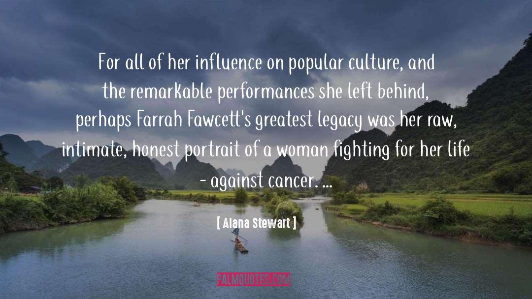 Cancer Doctor quotes by Alana Stewart