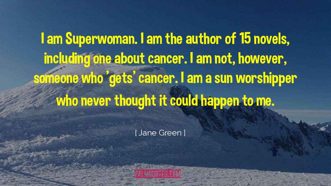 Cancer Doctor quotes by Jane Green