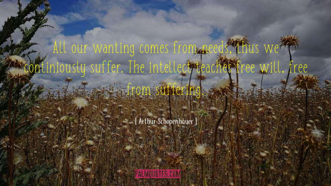Cancer Free quotes by Arthur Schopenhauer