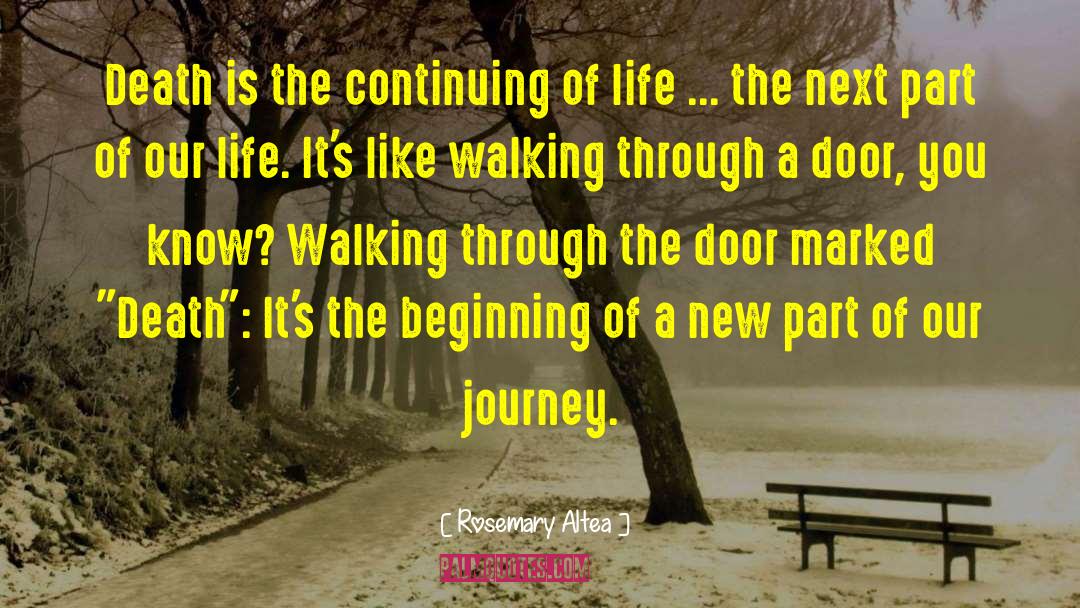 Cancer Journey quotes by Rosemary Altea