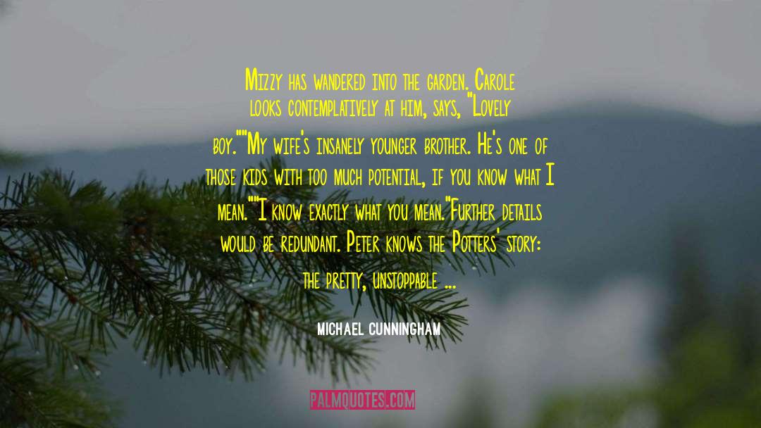Cancer Kids quotes by Michael Cunningham