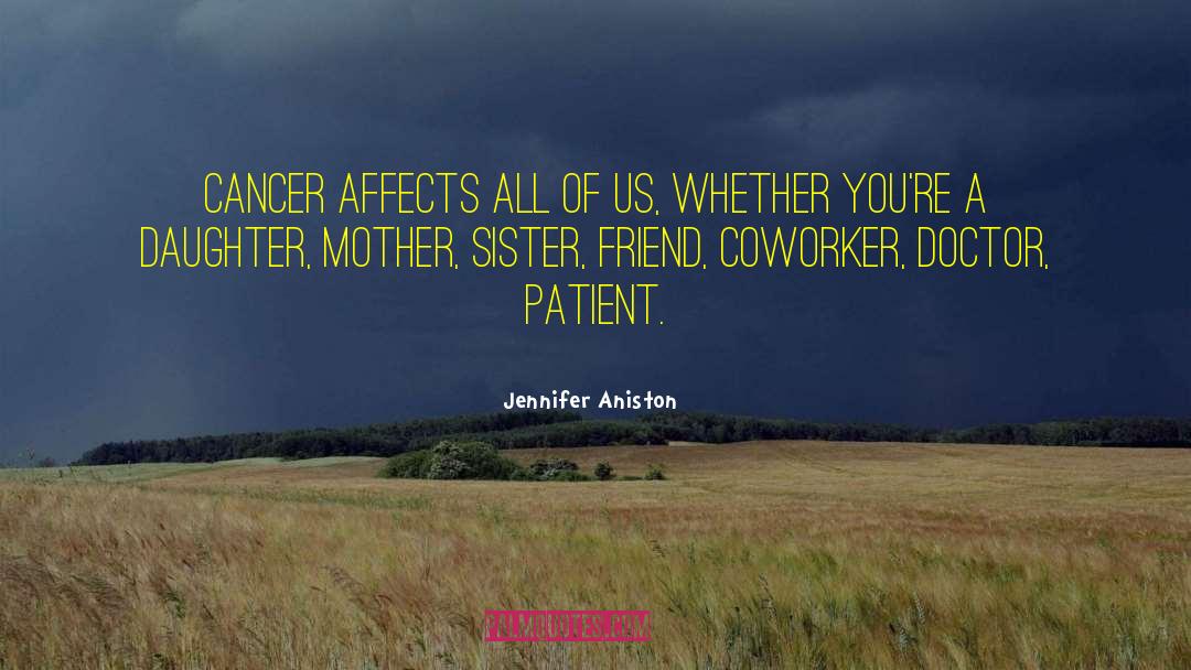 Cancer Patients quotes by Jennifer Aniston