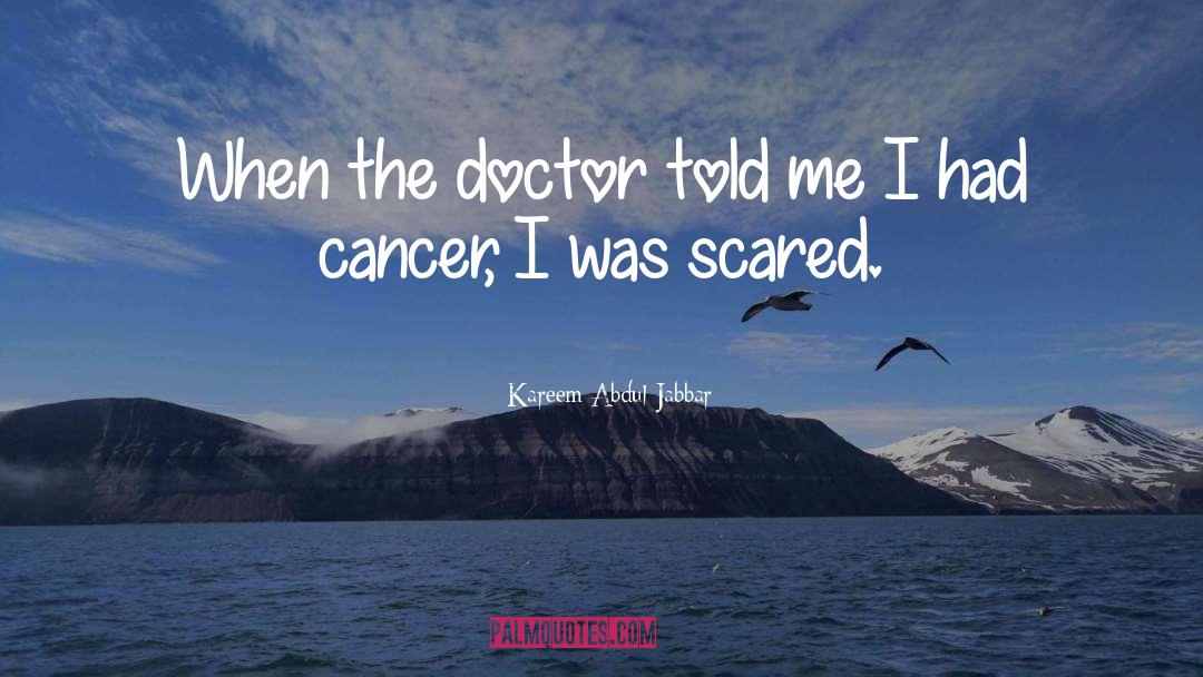 Cancer Patients quotes by Kareem Abdul-Jabbar