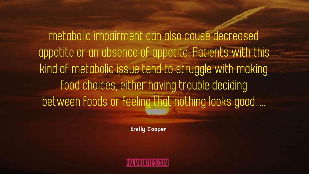Cancer Patients quotes by Emily Cooper