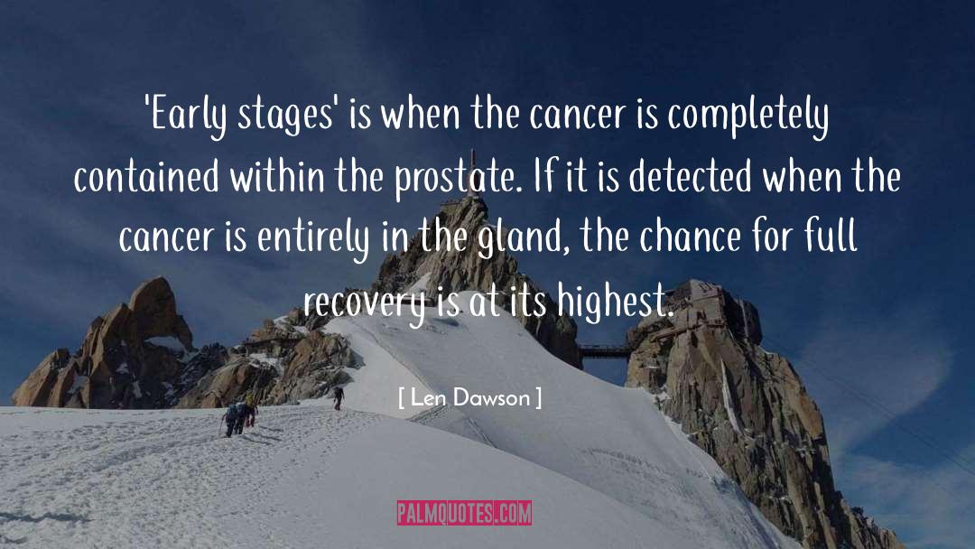Cancer Prevention quotes by Len Dawson