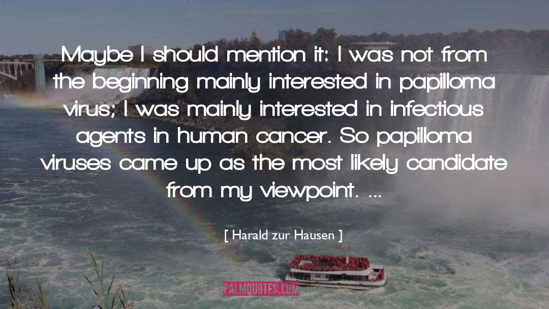 Cancer quotes by Harald Zur Hausen