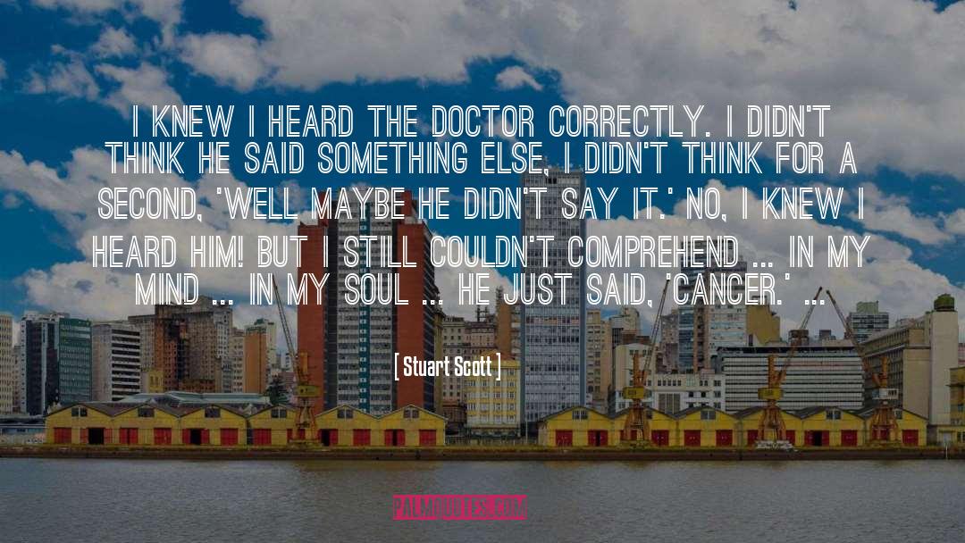 Cancer quotes by Stuart Scott