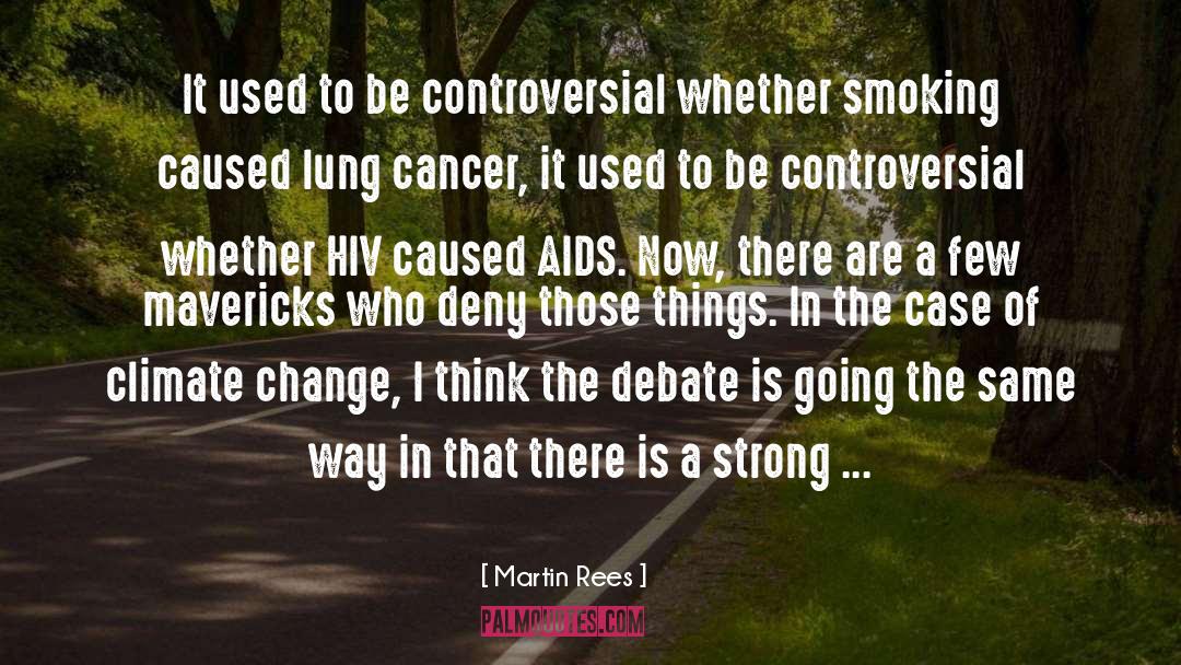 Cancer quotes by Martin Rees