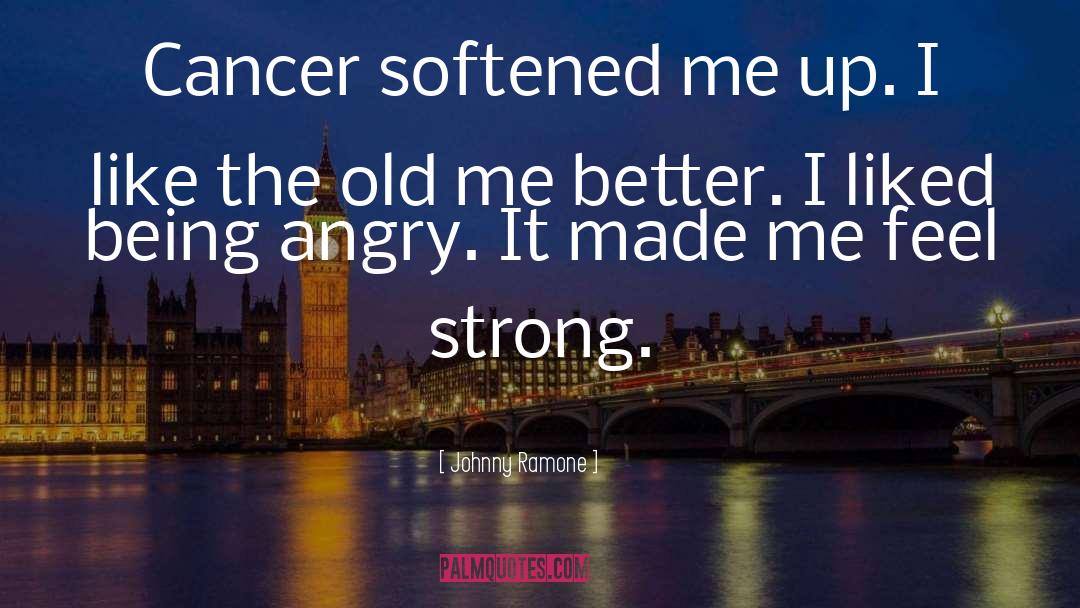 Cancer Screening quotes by Johnny Ramone