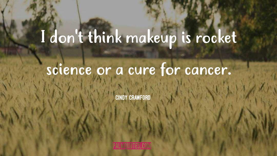 Cancer Survivor quotes by Cindy Crawford