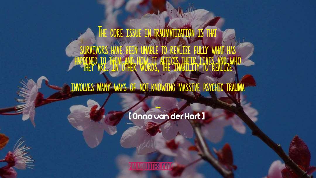 Cancer Survivors quotes by Onno Van Der Hart