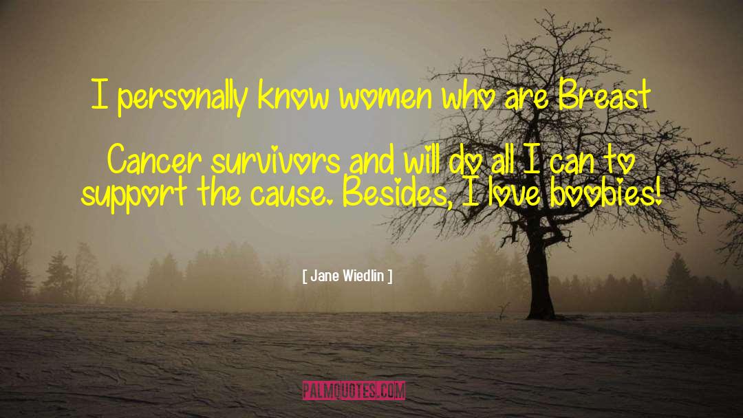 Cancer Survivors quotes by Jane Wiedlin