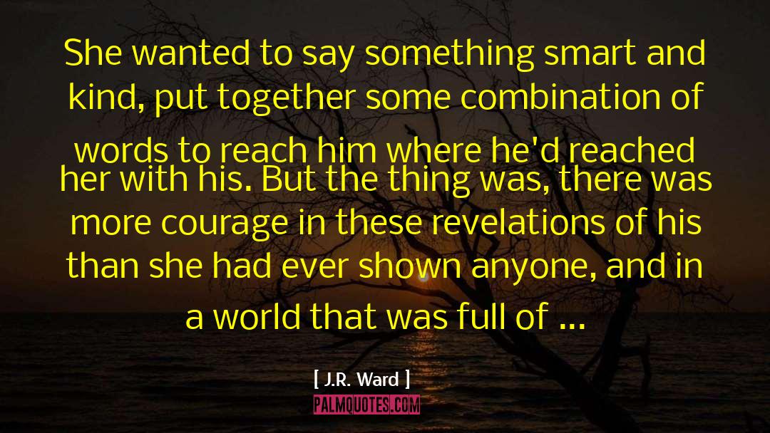 Cancer Ward quotes by J.R. Ward