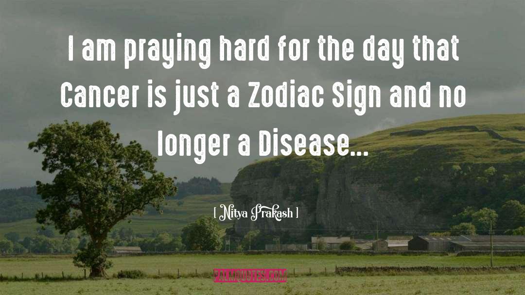 Cancer Zodiac Funny quotes by Nitya Prakash