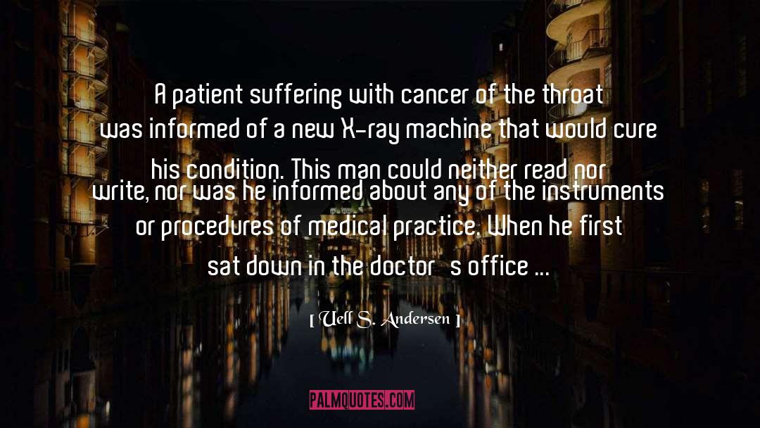 Cancerous quotes by Uell S. Andersen