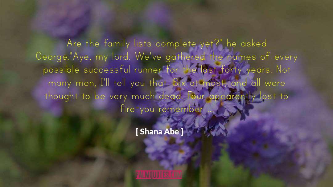 Canchola Last Name quotes by Shana Abe