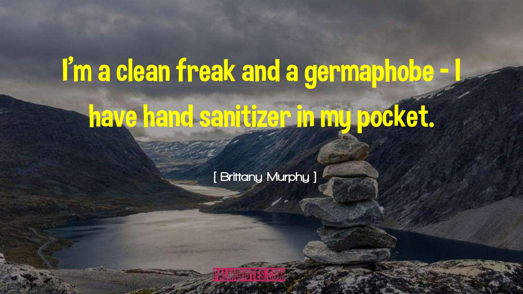 Candela Hand Sanitizer quotes by Brittany Murphy