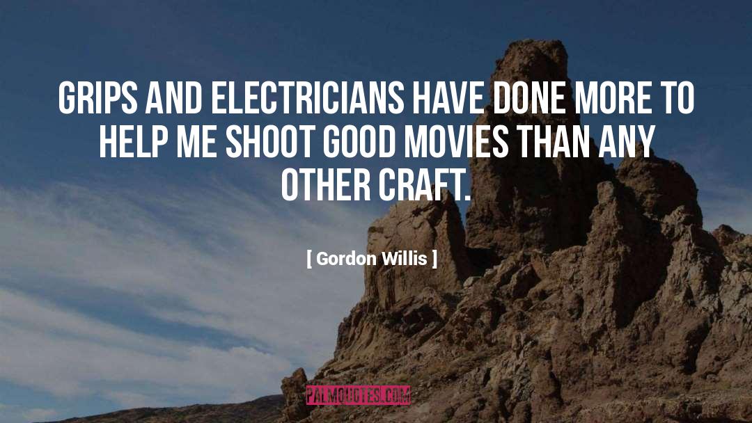 Candelori Electrician quotes by Gordon Willis