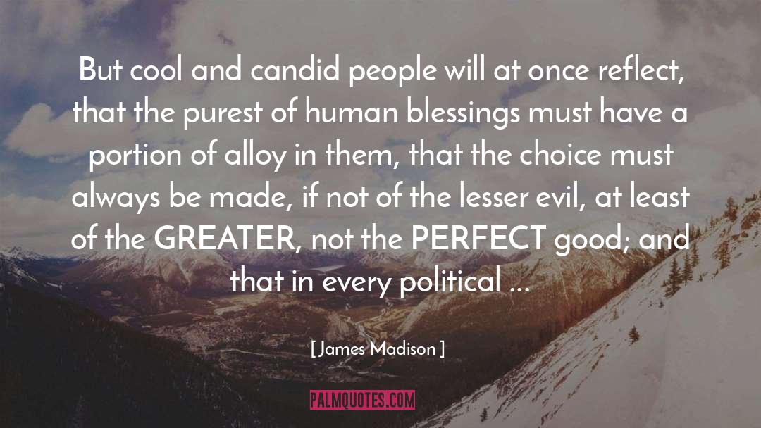Candid quotes by James Madison