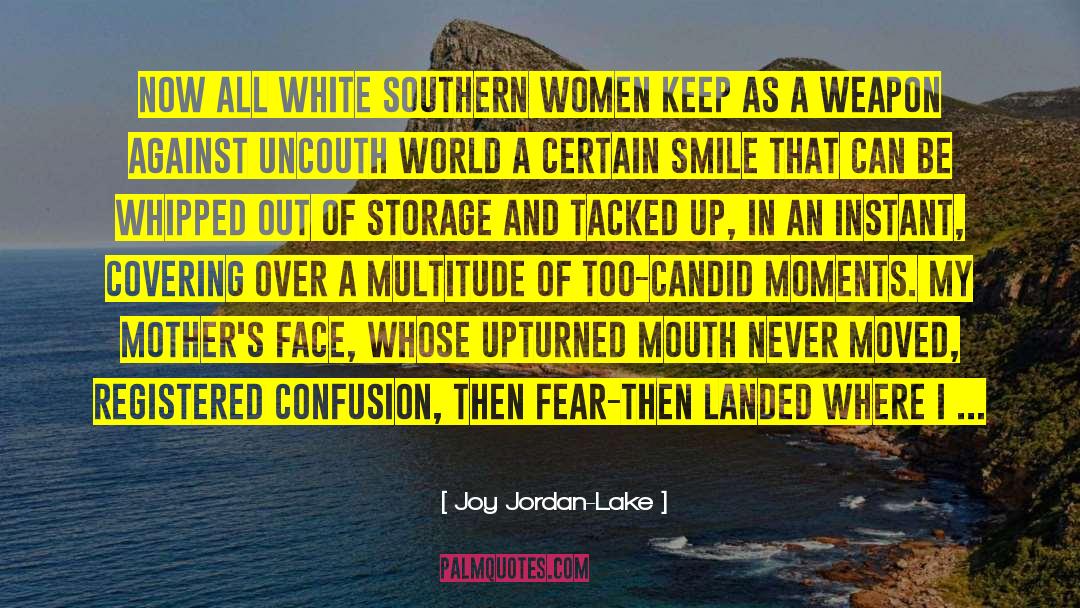Candid quotes by Joy Jordan-Lake