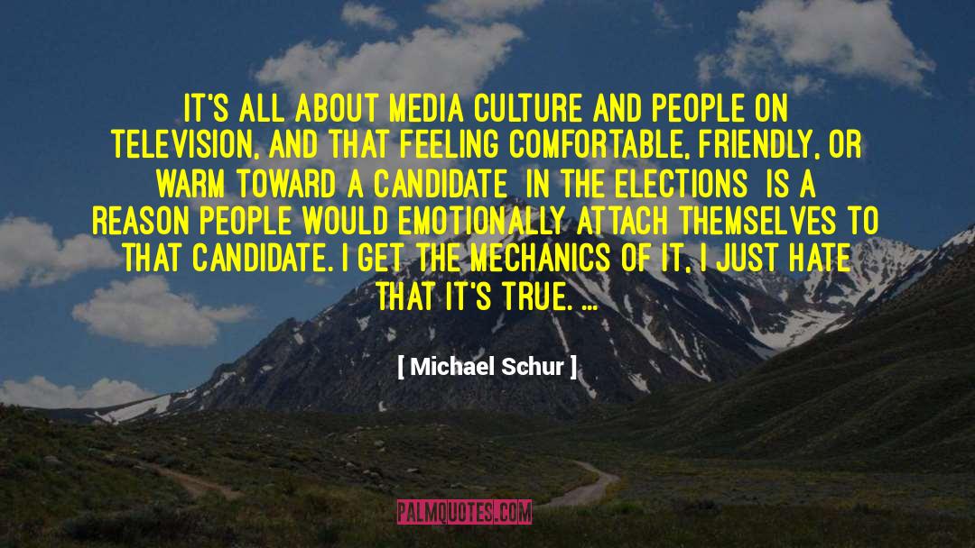 Candidate quotes by Michael Schur