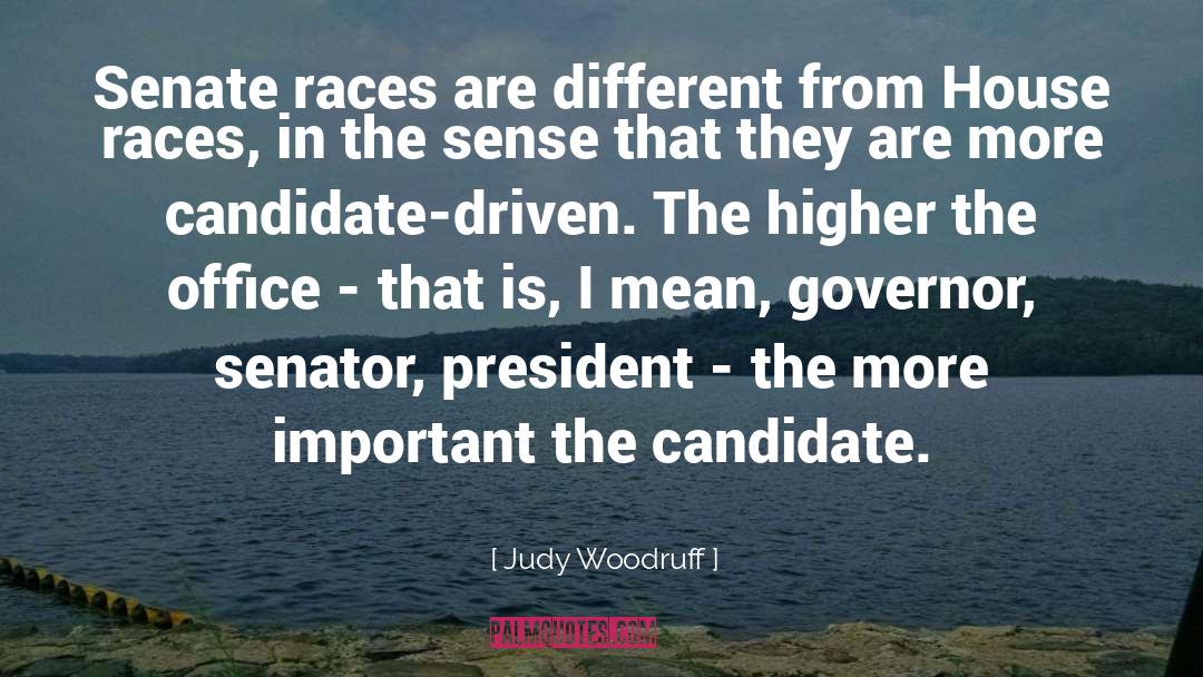 Candidate quotes by Judy Woodruff