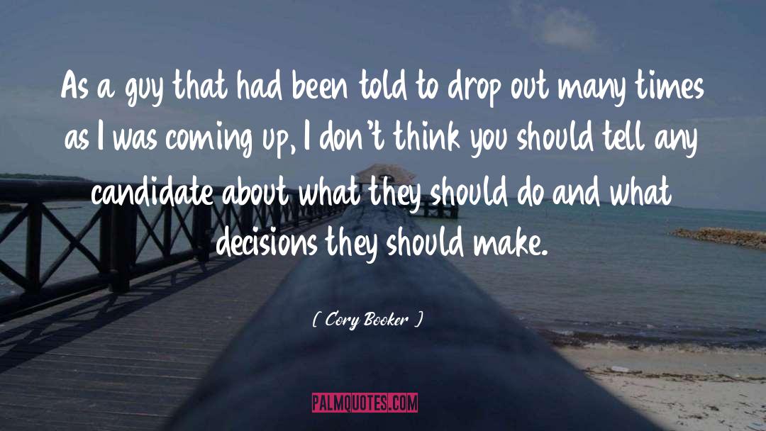 Candidate quotes by Cory Booker