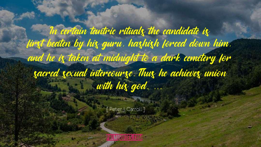 Candidates quotes by Peter J. Carroll