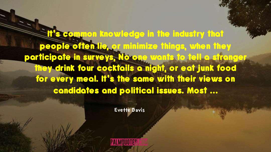 Candidates quotes by Evette Davis