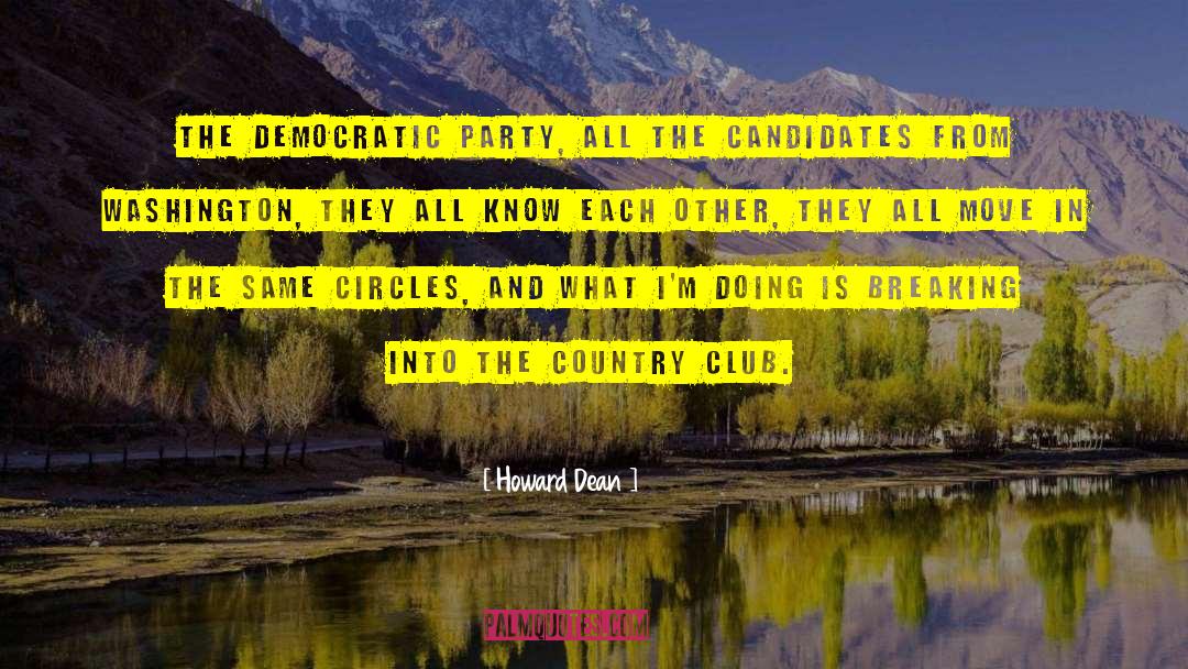 Candidates quotes by Howard Dean