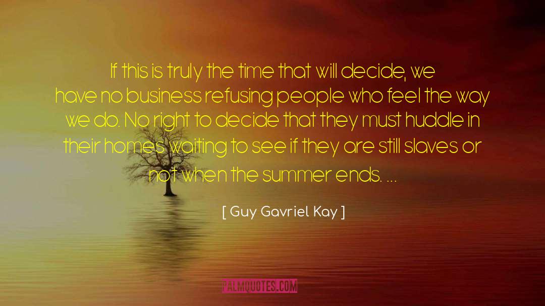 Candide Free Will quotes by Guy Gavriel Kay