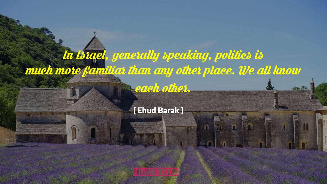 Candidly Speaking quotes by Ehud Barak