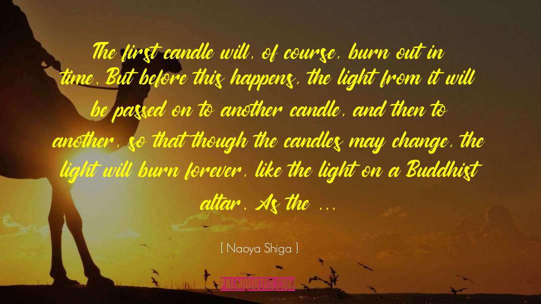 Candle Consumes quotes by Naoya Shiga