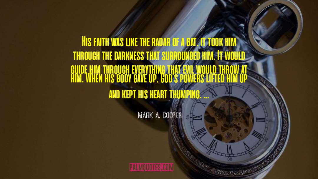 Candle In The Darkness quotes by Mark A. Cooper