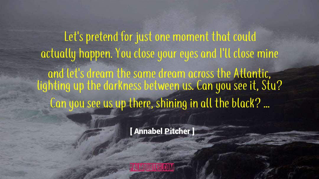 Candle In The Darkness quotes by Annabel Pitcher