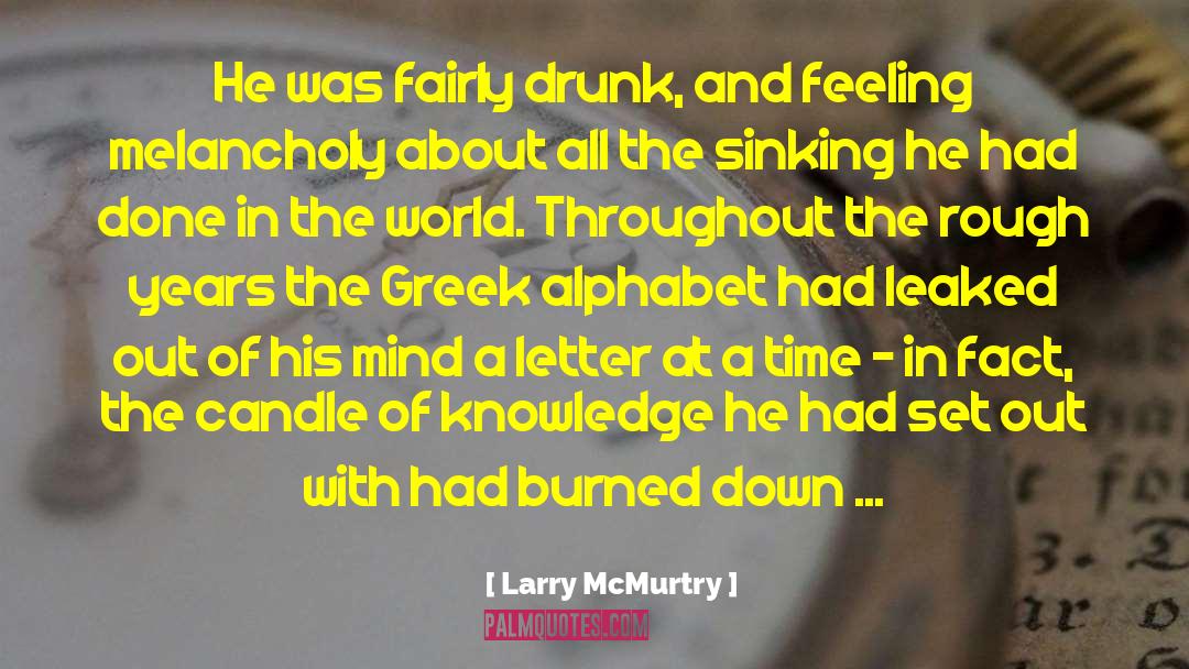 Candle Of Knowledge quotes by Larry McMurtry