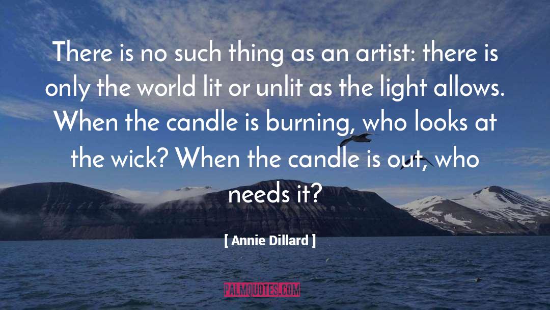 Candle quotes by Annie Dillard
