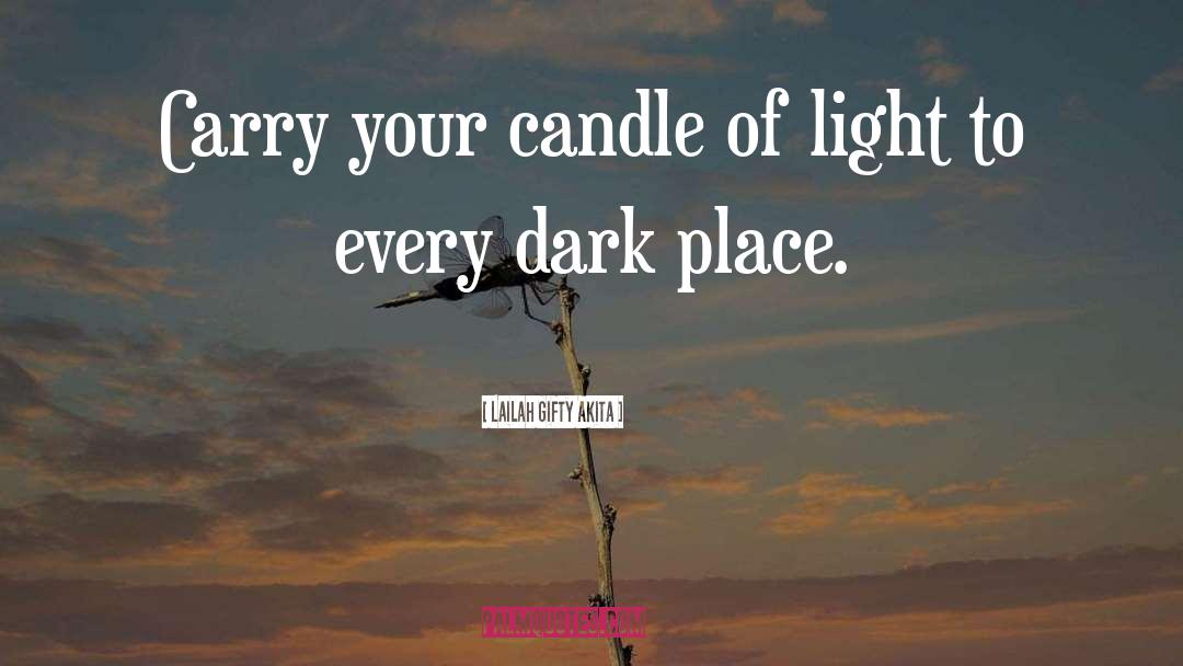 Candle quotes by Lailah Gifty Akita