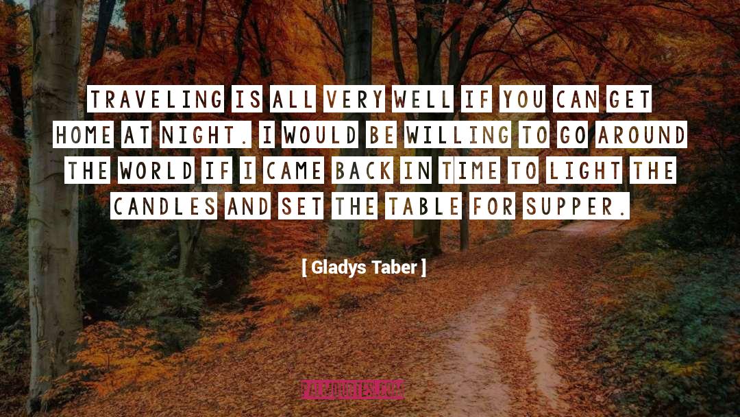 Candles Burning quotes by Gladys Taber