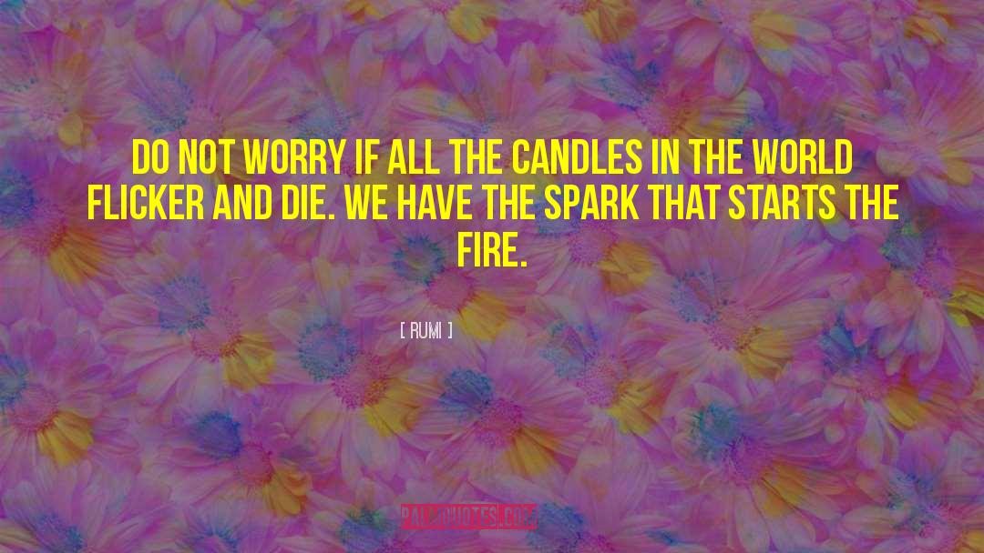 Candles quotes by Rumi