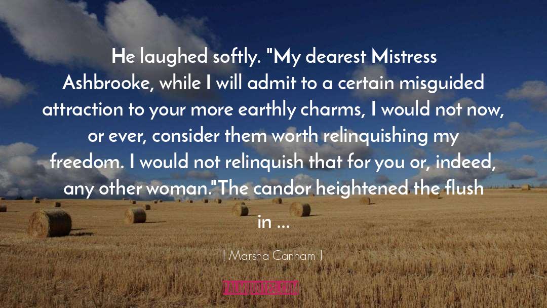 Candor quotes by Marsha Canham