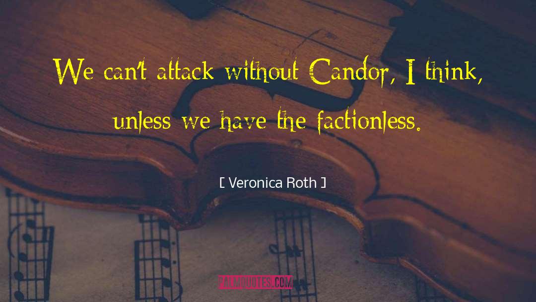 Candor quotes by Veronica Roth