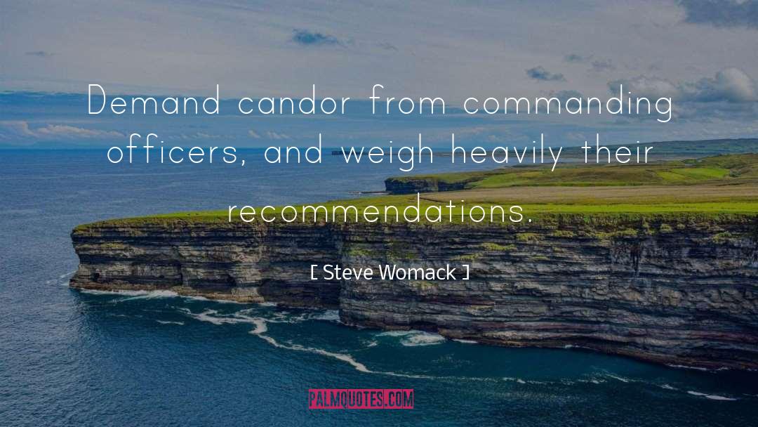 Candor quotes by Steve Womack