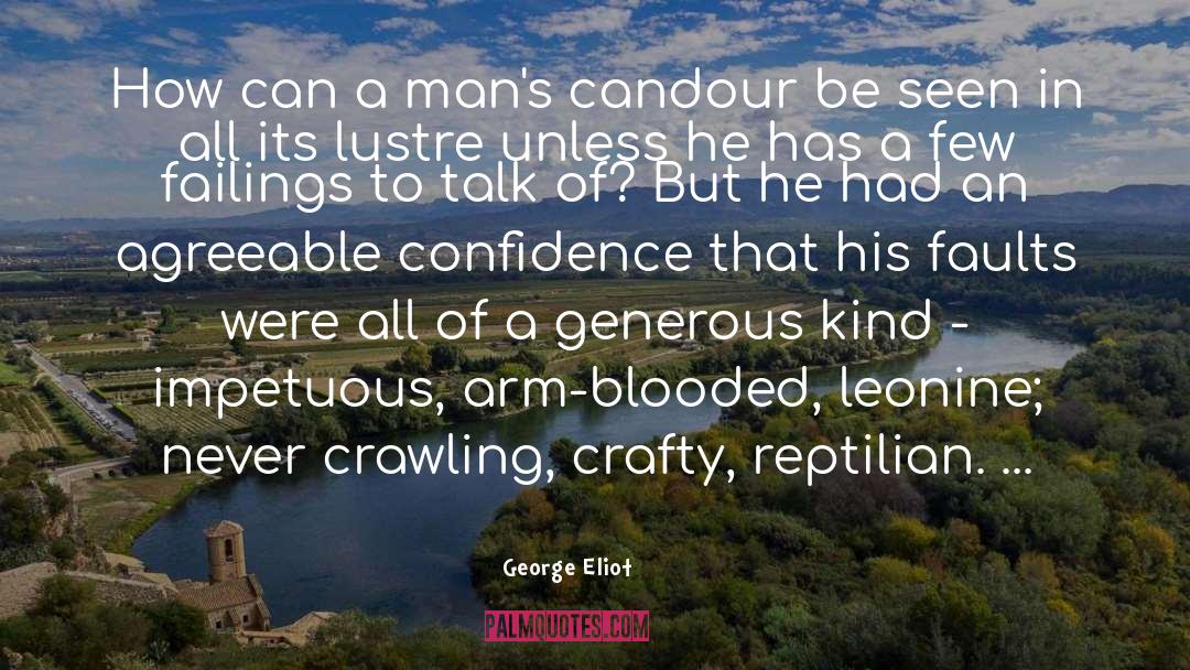 Candour quotes by George Eliot