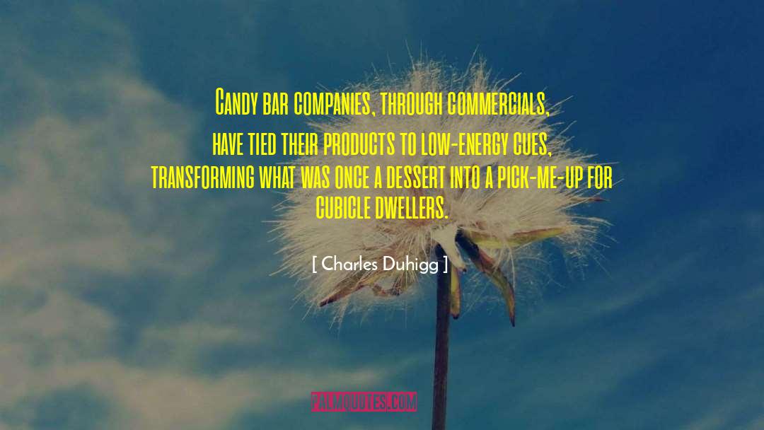 Candy Bar quotes by Charles Duhigg