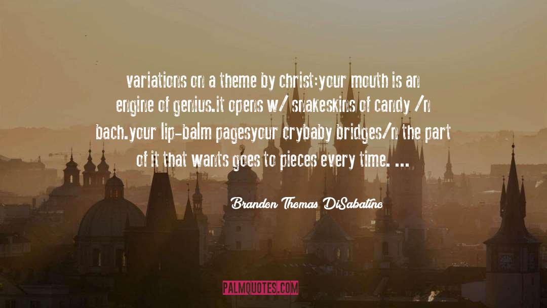 Candy quotes by Brandon Thomas DiSabatino