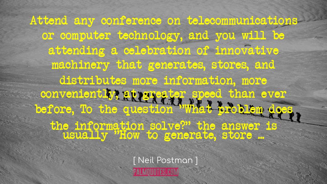 Candy Store quotes by Neil Postman