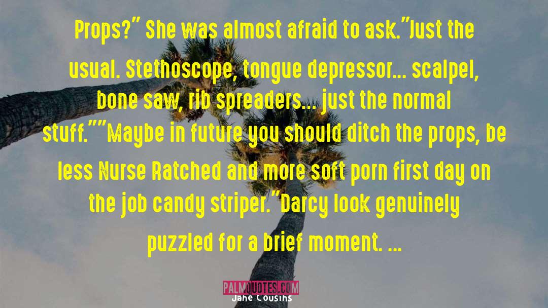 Candy Stores quotes by Jane Cousins