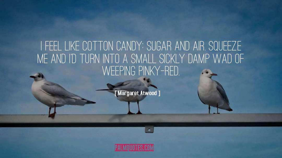 Candy Stores quotes by Margaret Atwood