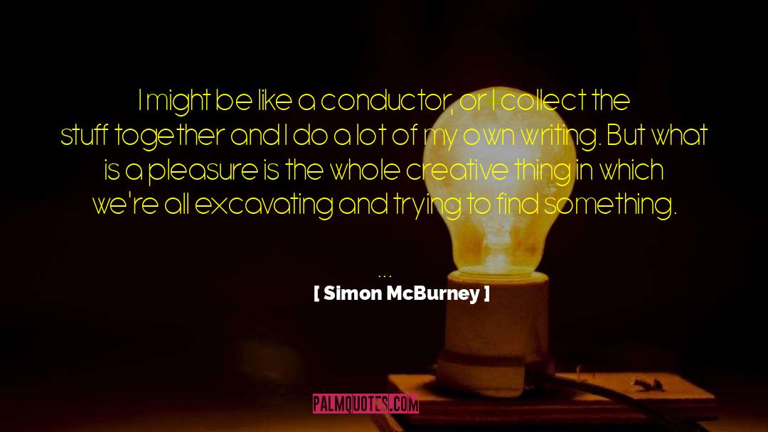 Canellakis Conductor quotes by Simon McBurney